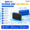 Thiết bị định vị không dây A9 mini 4G nhỏ gọn vị trí nhanh chính xác